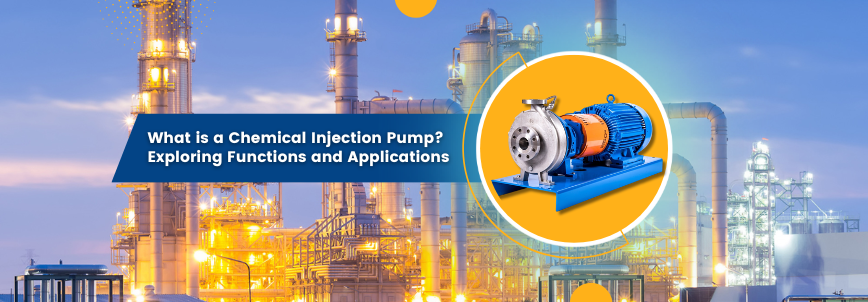 You are currently viewing A Comprehensive Guide to Chemical Injection Pumps: Understanding Their Working Principles, Applications, and Key Considerations